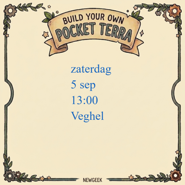 Workshop: BYO Pocket Terra zaterdag 5 sep 13:00 (Veghel)