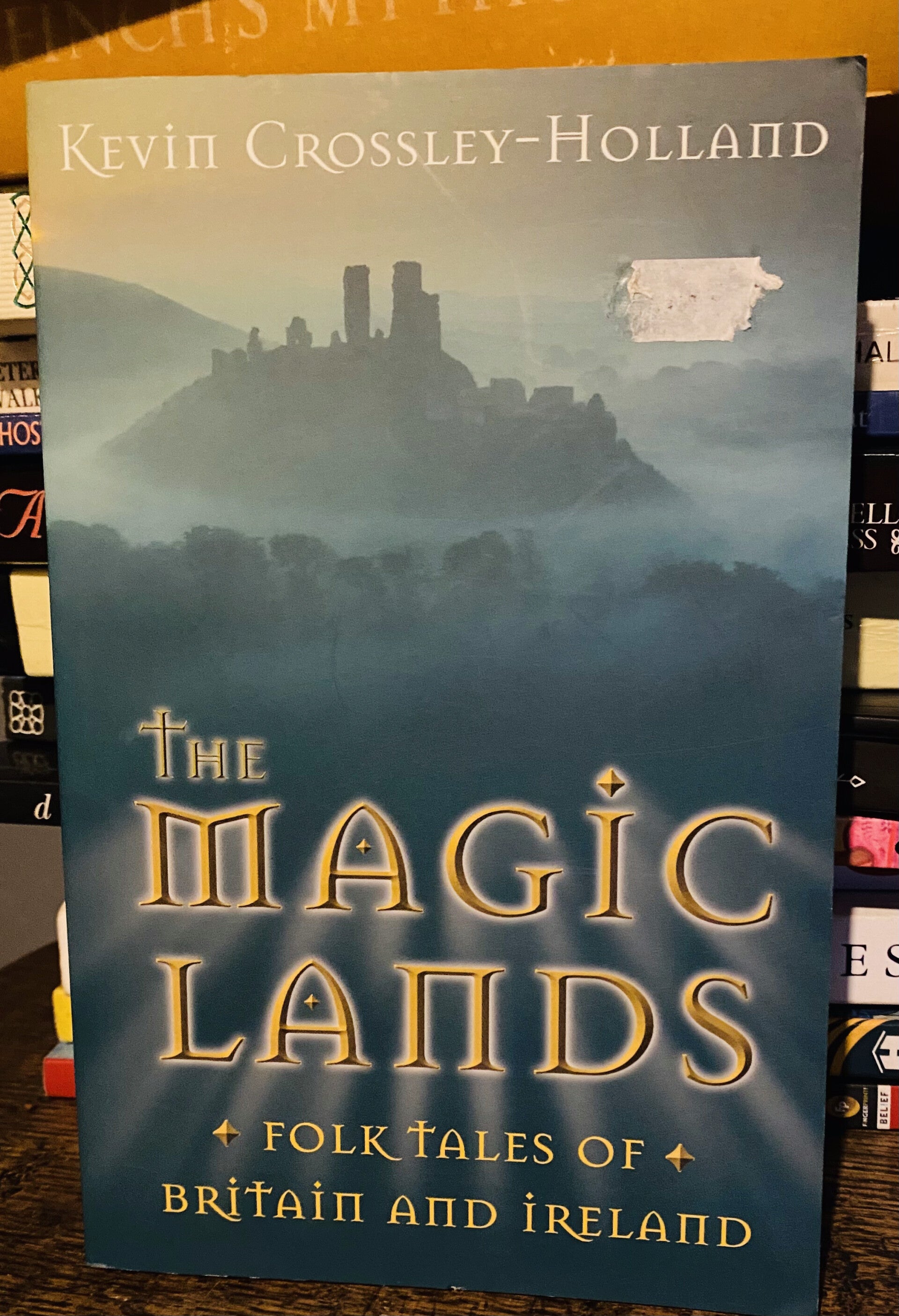 The Magic Lands: Folk Tales of Britain and Ireland
