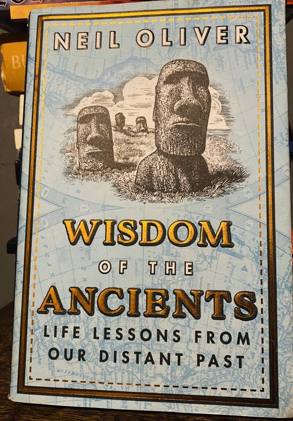 WISDOM OF THE ANCIENTS - NEIL OLIVER