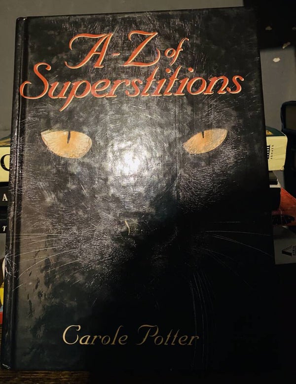 A-Z SUPERSTITIONS - CAROL POTTER