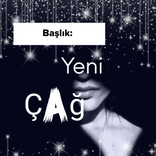 Başlık: Yeni Çağ