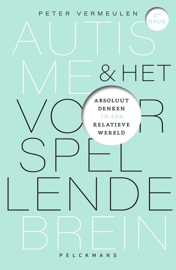 Autisme en het voorspellende brein - Peter Vermeulen*