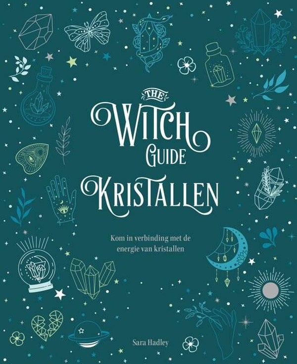 The witch guide kristallen - Sarah Hadley*
