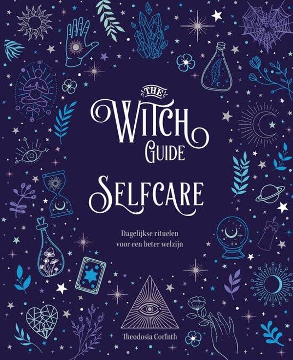 The witch guide selfcare - Theodosia Corinth*