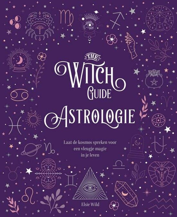 The witch guide astrologie - Elsie Wild*
