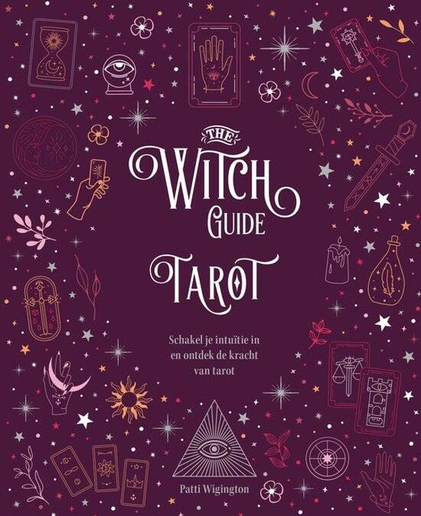 The witch guide Tarot - Patti Wigington*