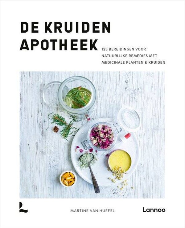 De kruidenapotheek - Martine van Huffel*