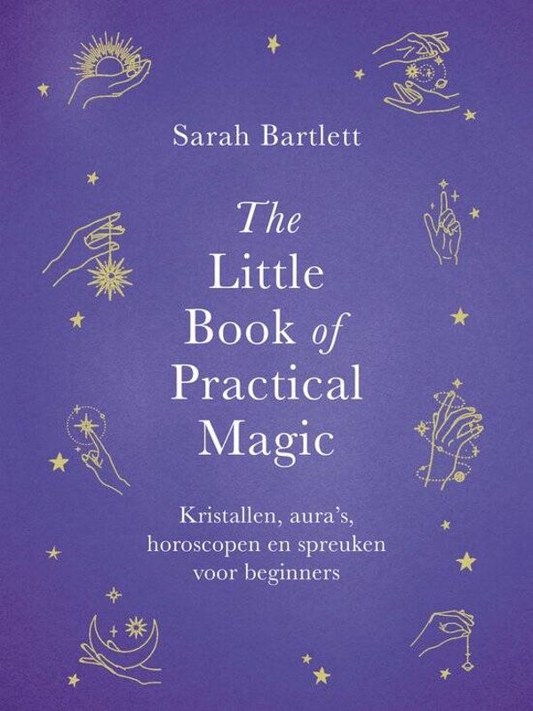 The little book of practical magic - Sarah Barlett*