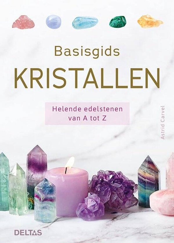 Basisgids kristallen - Astrid Carvel*