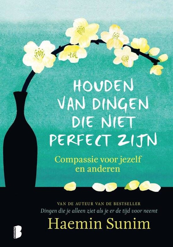 Houden van dingen die niet perfect zijn - Haemin Sunim*
