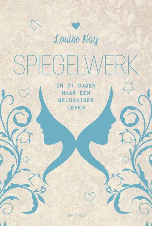 Spiegelwerk - Louise Hay*