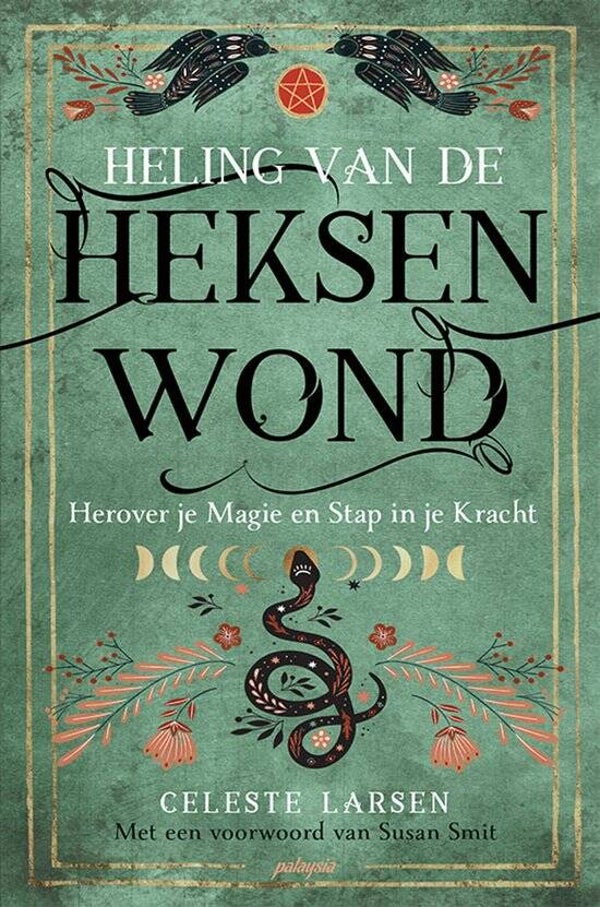 Heling van de heksenwond - Celeste Larsen*