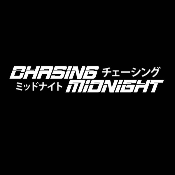 Chasing midnight
