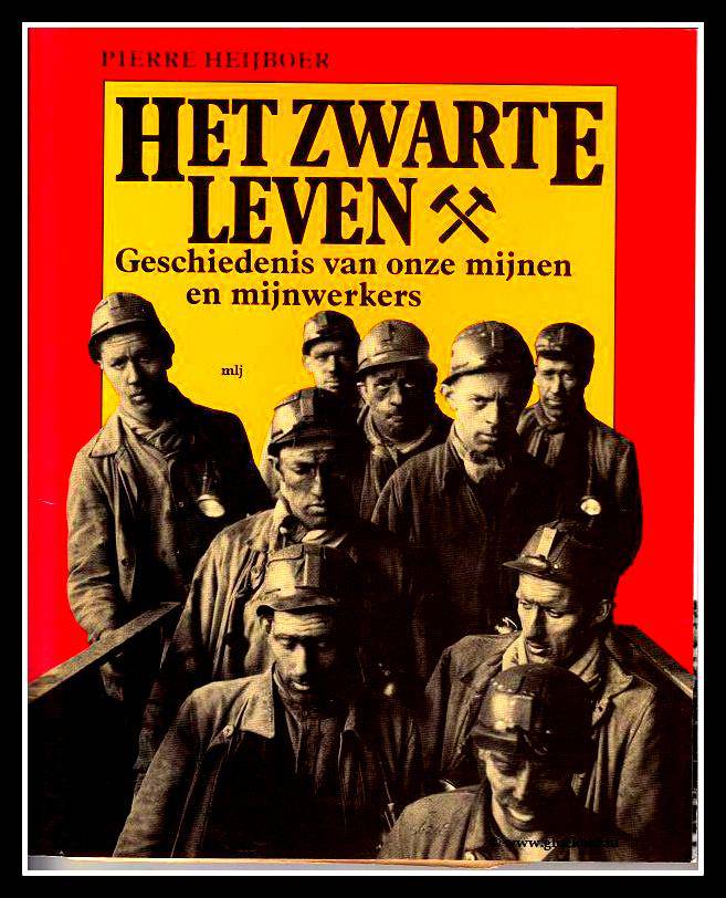 Het zwarte leven. Wederom een mooi boek met veel informatie en foto&#039;s.© P.Heijboer./www.gluckauf.nl
