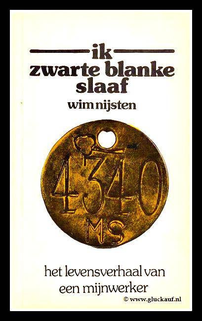 Ik zwarte blanke slaaf.© www.gluckauf.nl