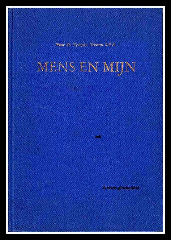 Mens en mijn.© www.gluckauf.nl