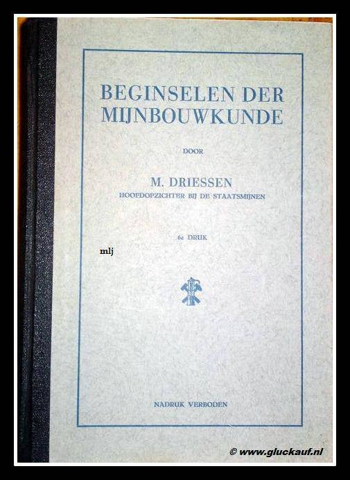Boek Beginselen der mijnbouwkunde.© M. Driessen./www.gluckauf.nl
