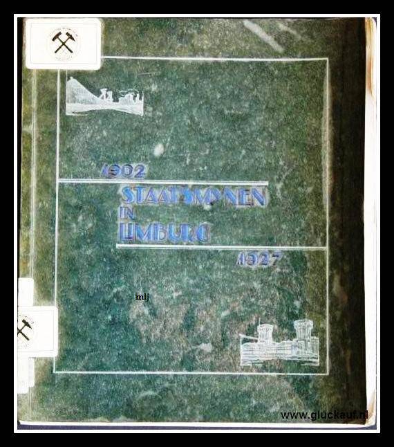 Zeer oud boek uit 1927 ter gelegenheid van het 25 jarig bestaan der Staatsmijnen. Het boek bevat veel informatie en vele mooie foto&#039;s.© Stm./www.gluckauf.nl
