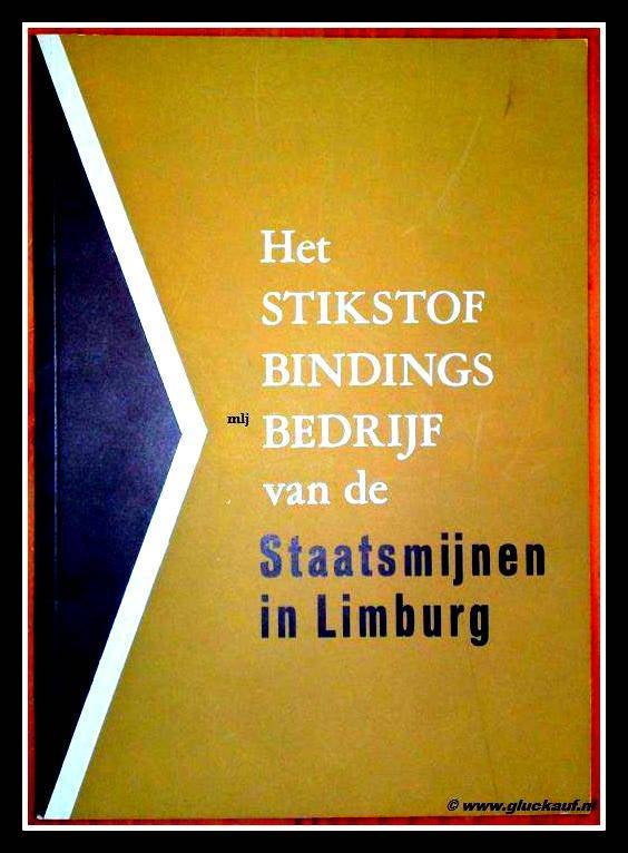 Boek over SBB Stikstofbindingsbedrijf Staatsmijnen.© Stm./www.gluckauf.nl