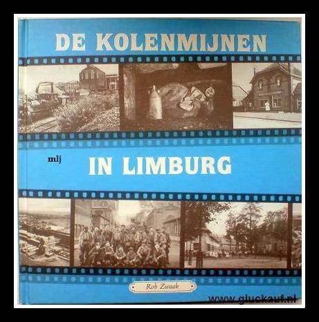 Boek over diverse Kolenmijnen in Limburg.© R.Zwak./www.gluckauf.nl