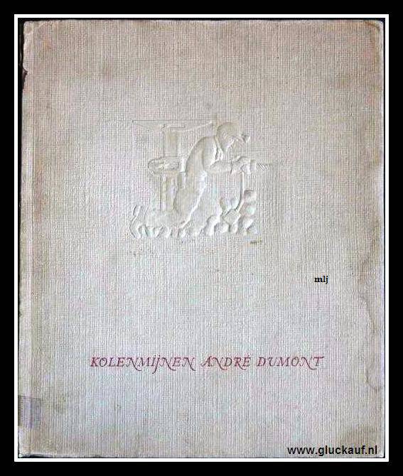 Dit is een prachtig gedenkboek ter gelegenheid van het 50-jarig bestaan van de Belgische steenkolenmijnen  &quot;Andre Dumont&#039;. 1907-1957. Het betreft de mijnen in het Kempische kolenbekken. Het boek is zeer uitgebreid en bevat vele foto&#039;s. © gluckauf.n
