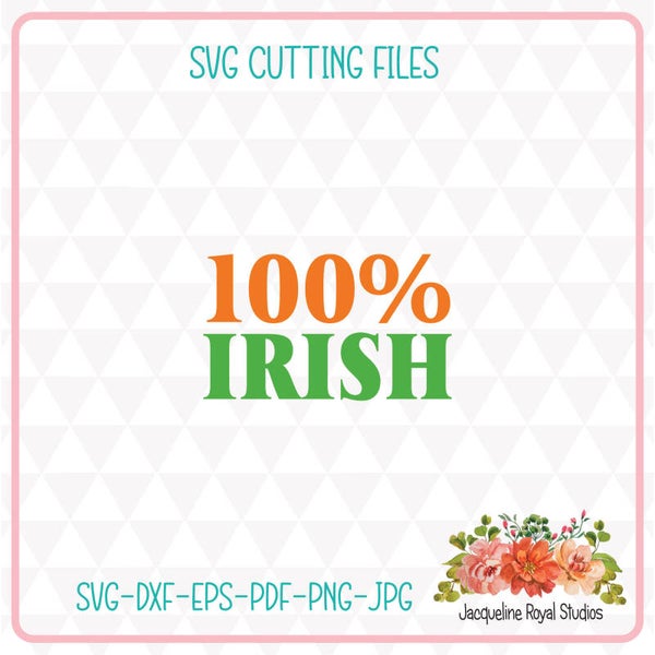Irish 100% Cut File