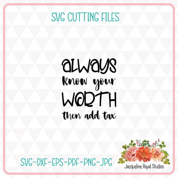 Know Your Worth Cut File