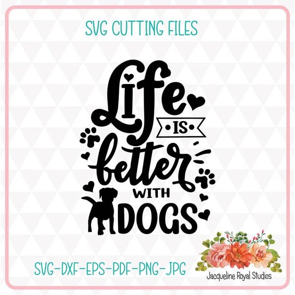 Better With Dogs Cut File