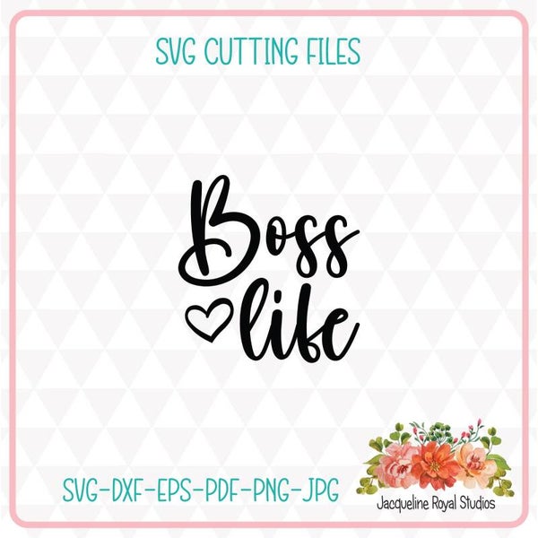 Boss Life Cut File