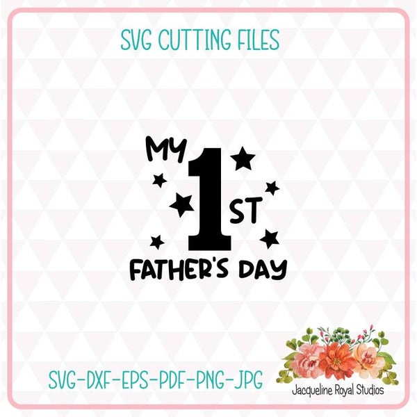 First Fathers Day Cut File