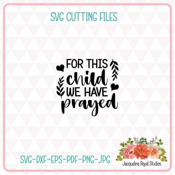 For This Child Cut File