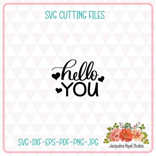 Hello You Cut File