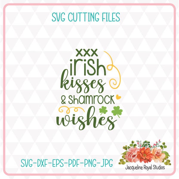 Irish Kisses Cut File