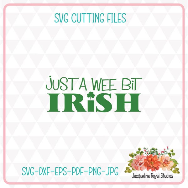 Just A Wee Bit Cut File