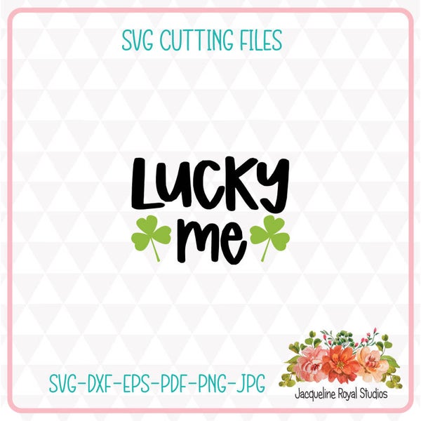 Lucky Me Cut File
