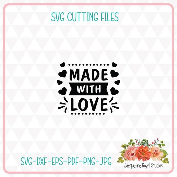 Made With Love* Cut File