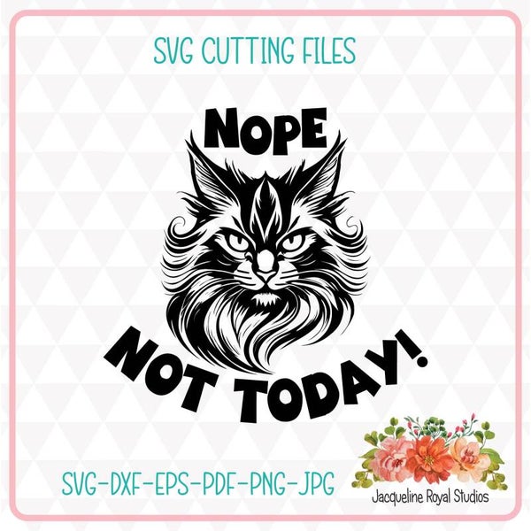 Not Today Cut File