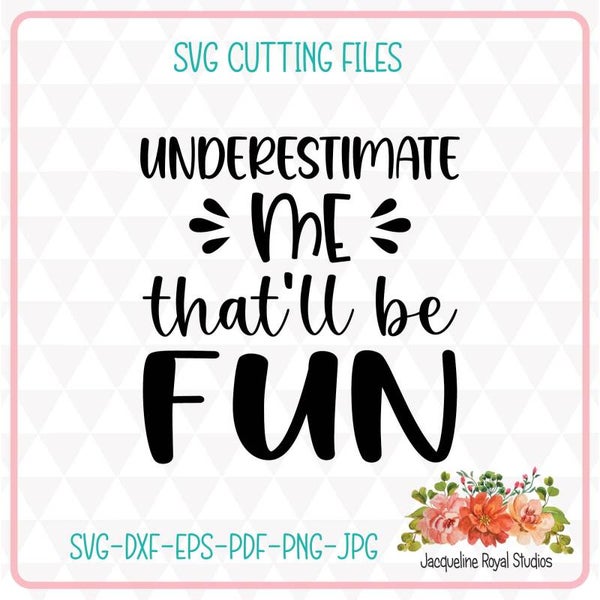 That'll Be fun Cut File