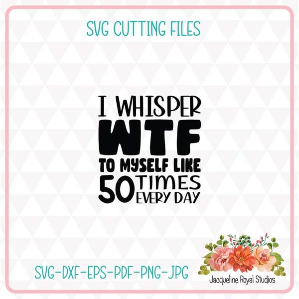 WTF Cut File