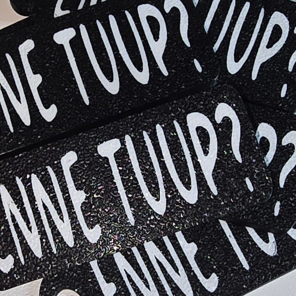 ENNE TUUP?