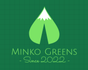 Minko Greens