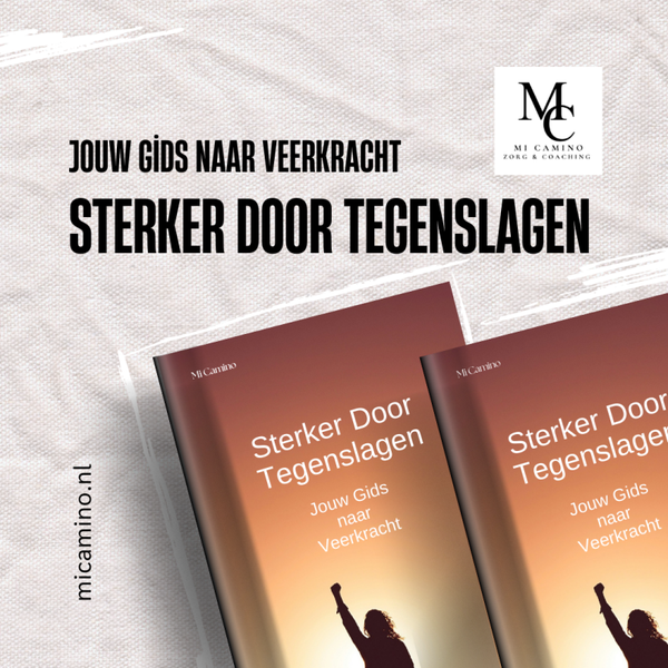 E-Book Sterker door Tegenslagen - Jouw Gids naar Veerkracht
