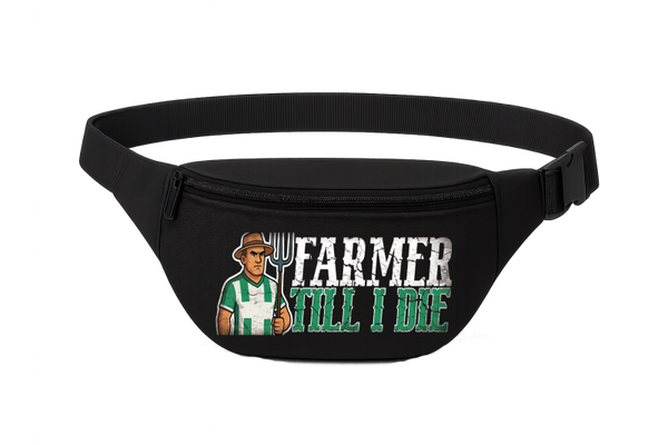 Farmer till I die fanny pack