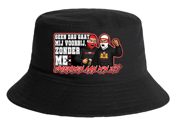 Geen dag gaat mij voorbij, zonder me vrienden aan m'n zij bucket hat
