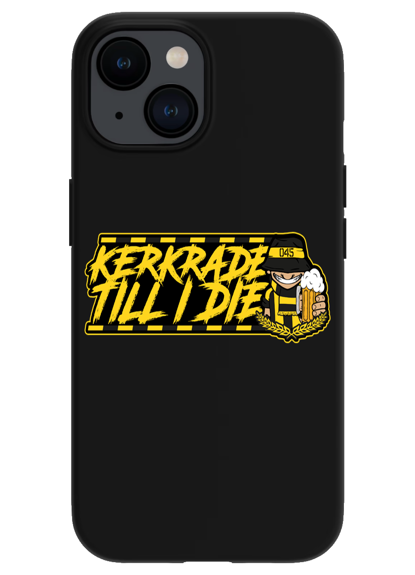 Kerkrade Till I Die telefoonhoesje iPhone