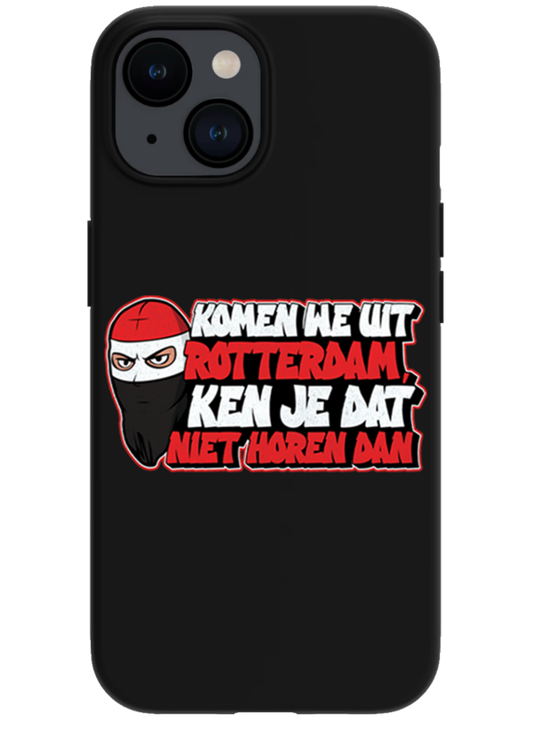 Komen we uit Rotterdam ken je dat niet horen dan telefoonhoesje Iphone