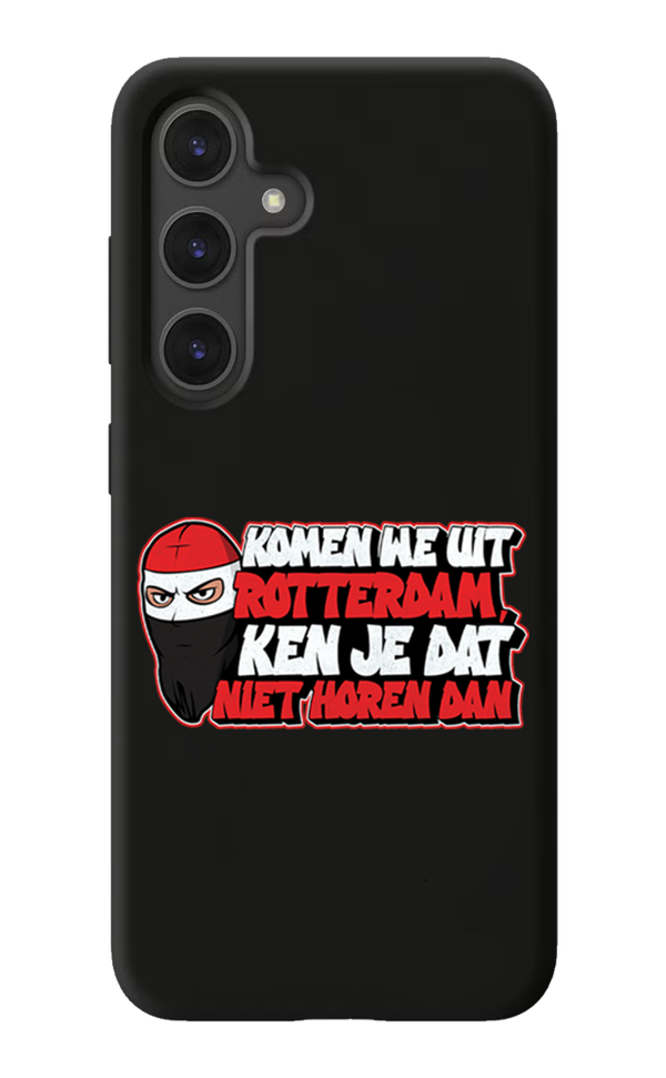 Komen we uit Rotterdam ken je dat niet horen dan telefoonhoesje Samsung