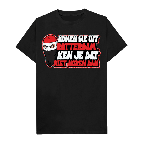 Komen we uit Rotterdam ken je dat niet horen dan t-shirt