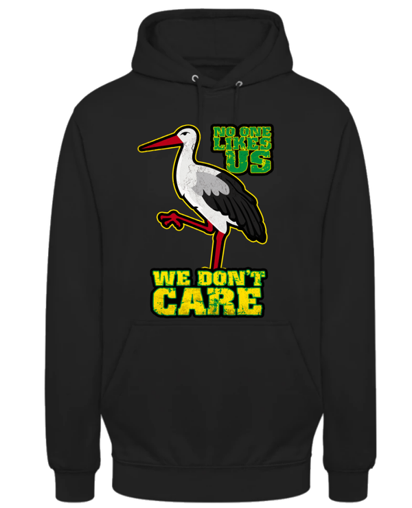 No one likes us we don't care Den Haag Hoodie