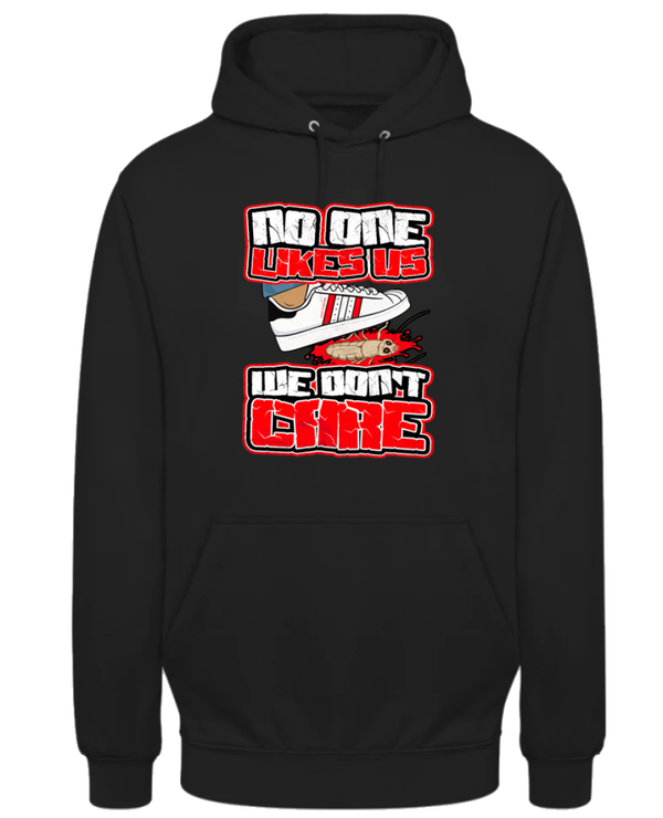 No one likes us we don't care Amsterdam Hoodie